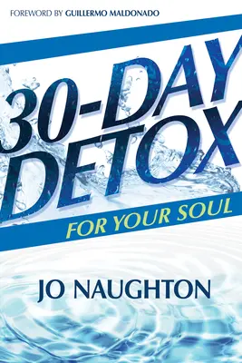 Desintoxicación de 30 días para tu alma - 30 Day Detox for Your Soul