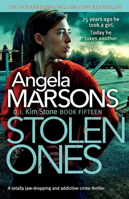 Robados: Un thriller policíaco totalmente asombroso y adictivo - Stolen Ones: A totally jaw-dropping and addictive crime thriller