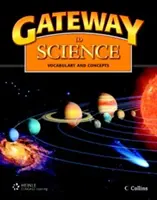 Gateway to Science: Libro del alumno, tapa blanda - Gateway to Science: Student Book, Softcover