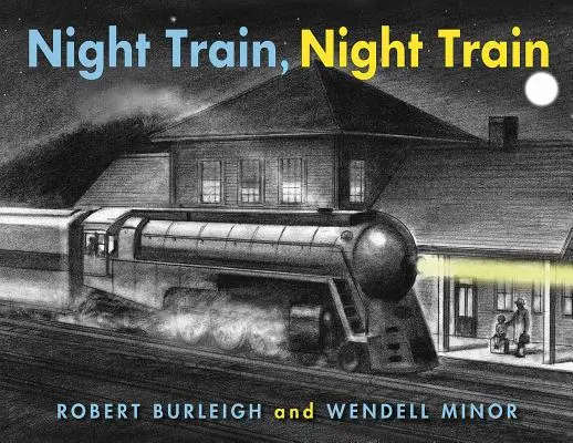 Tren nocturno, tren nocturno - Night Train, Night Train