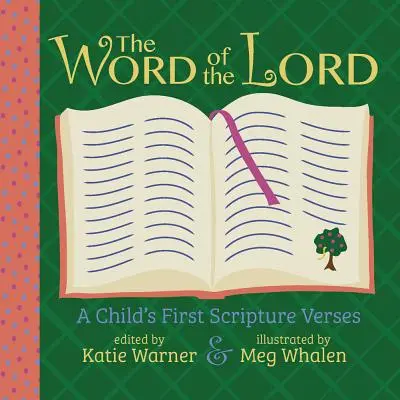 La Palabra del Señor: Los primeros versículos bíblicos de un niño - The Word of the Lord: A Child's First Scripture Verses