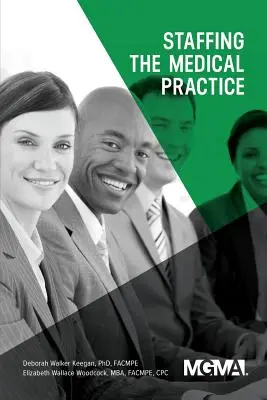 El personal de la consulta médica - Staffing the Medical Practice