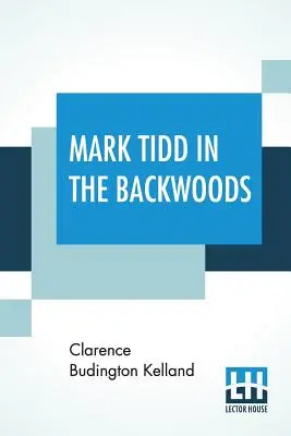 Mark Tidd en el bosque - Mark Tidd In The Backwoods