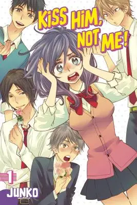 Kiss Him, Not Me, Volume 1 - Kiss Him, Not Me!, Volume 1