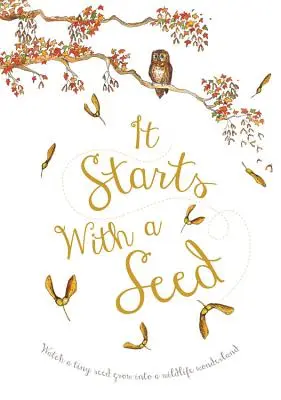 Todo empieza con una semilla - It Starts with a Seed