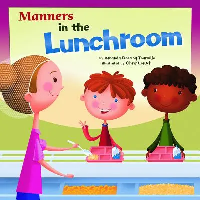Modales en el comedor - Manners in the Lunchroom