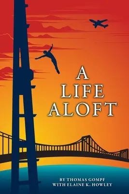 Una vida en alto - A Life Aloft