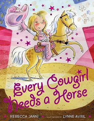 Toda vaquera necesita un caballo - Every Cowgirl Needs a Horse