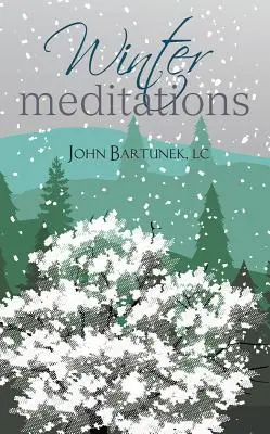 Meditaciones de invierno - Winter Meditations