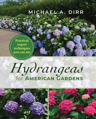 Hortensias para jardines americanos - Hydrangeas for American Gardens