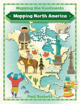 Cartografía de Norteamérica - Mapping North America