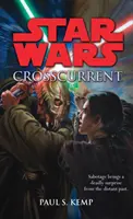 La guerra de las galaxias: Crosscurrent - Star Wars: Crosscurrent