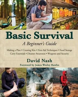 Supervivencia básica: Guía para principiantes - Basic Survival: A Beginner's Guide