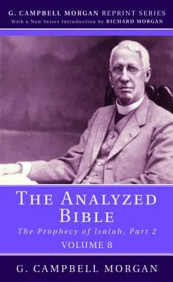 La Biblia analizada, volumen 8 - The Analyzed Bible, Volume 8