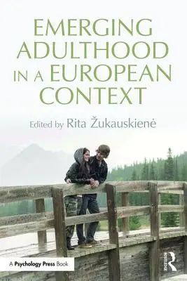 Adultez emergente en el contexto europeo - Emerging Adulthood in an European Context