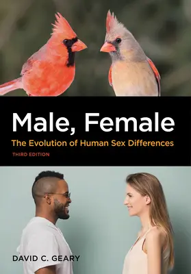 Masculino, femenino: la evolución de las diferencias sexuales humanas - Male, Female: The Evolution of Human Sex Differences