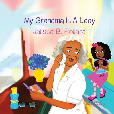 Mi abuela es una dama - My Grandma is a Lady