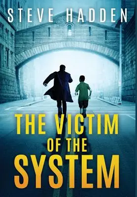 La víctima del sistema - The Victim of the System