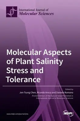 Aspectos moleculares del estrés y la tolerancia de las plantas a la salinidad - Molecular Aspects of Plant Salinity Stress and Tolerance
