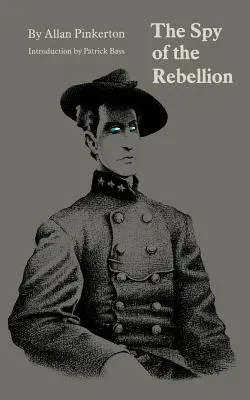 El espía de la rebelión - The Spy of the Rebellion