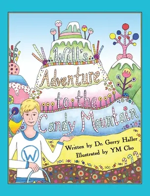 La aventura de Will en la montaña de caramelo - Will's Adventure to the Candy Mountain