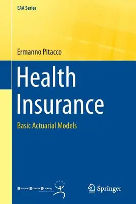 Seguros de Salud: Modelos Actuariales Básicos - Health Insurance: Basic Actuarial Models