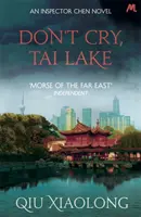 No llores, Tai Lake - Inspector Chen 7 - Don't Cry, Tai Lake - Inspector Chen 7