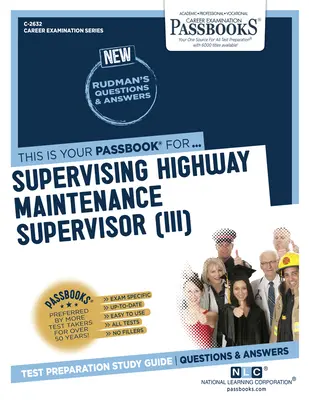 Supervisor de Mantenimiento de Carreteras (III) (C-2632): Guía de Estudio - Supervising Highway Maintenance Supervisor (III) (C-2632): Passbooks Study Guide