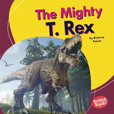 El poderoso T. Rex - The Mighty T. Rex