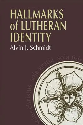 Los sellos de la identidad luterana - Hallmarks of Lutheran Identity