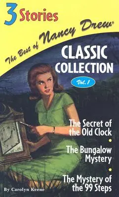 El secreto del viejo reloj/El misterio del bungalow/El misterio de los 99 escalones - The Secret of the Old Clock/The Bungalow Mystery/The Mystery of the 99 Steps