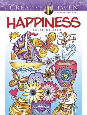 Creative Haven Libro para colorear de la felicidad - Creative Haven Happiness Coloring Book