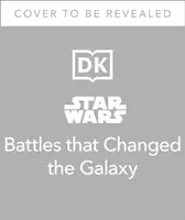 Las batallas de Star Wars que cambiaron la galaxia - Star Wars Battles That Changed the Galaxy