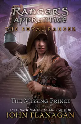 El Guardabosques Real: El Príncipe Desaparecido - The Royal Ranger: The Missing Prince