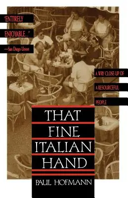 Esa fina mano italiana - That Fine Italian Hand