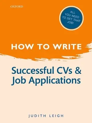 Cómo escribir: CVS y solicitudes de empleo con éxito - How to Write: Successful CVS and Job Applications