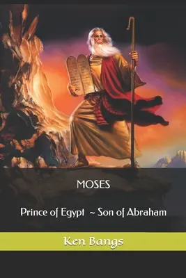 Moisés: Príncipe de Egipto Hijo de Abraham - Moses: Prince of Egypt Son of Abraham