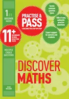 Practise & Pass 11+ Nivel Uno: Descubre las Matemáticas - Practise & Pass 11+ Level One: Discover Maths