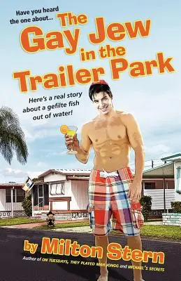 El judío gay del parque de caravanas - The Gay Jew in the Trailer Park