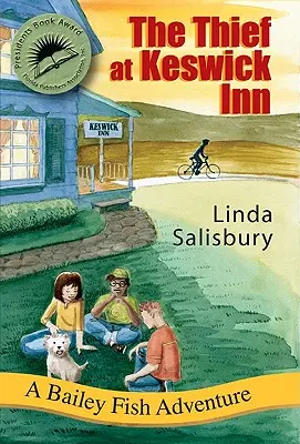 El ladrón de la posada Keswick: Una aventura de Bailey Fish - The Thief at Keswick Inn: A Bailey Fish Adventure