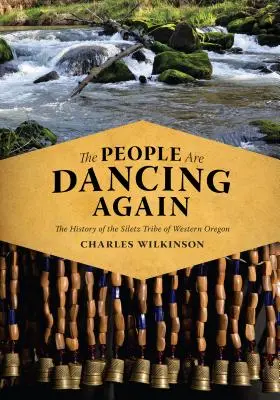 El pueblo baila de nuevo: La historia de la tribu Siletz del oeste de Oregón - The People Are Dancing Again: The History of the Siletz Tribe of Western Oregon