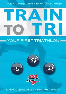 Train to Tri: Tu primer triatlón - Train to Tri: Your First Triathlon