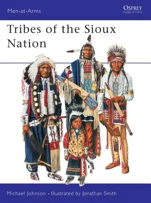 Las Tribus de la Nación Sioux - The Tribes of the Sioux Nation