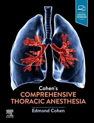 Anestesia torácica completa de Cohen - Cohen's Comprehensive Thoracic Anesthesia