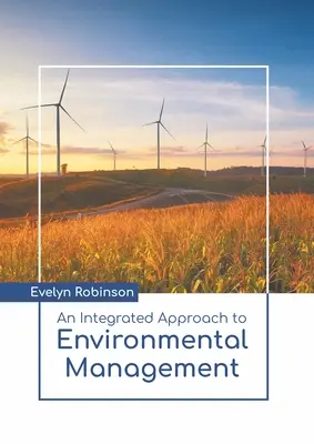 Un enfoque integrado de la gestión medioambiental - An Integrated Approach to Environmental Management