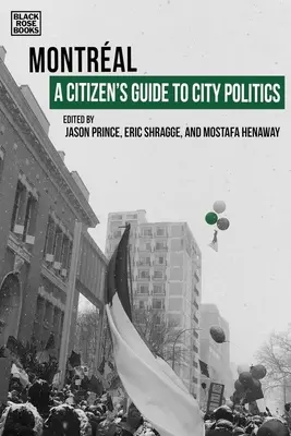 Guía del ciudadano sobre política urbana: Montreal - A Citizen's Guide to City Politics: Montreal