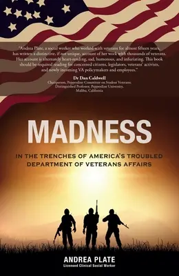 Madness: En las trincheras del problemático Departamento de Asuntos de los Veteranos de Estados Unidos - Madness: In the Trenches of America's Troubled Department of Veterans Affairs