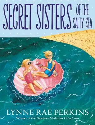 Hermanas secretas del mar salado - Secret Sisters of the Salty Sea