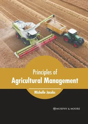 Principios de gestión agrícola - Principles of Agricultural Management