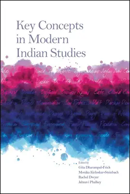 Conceptos clave de los estudios indios modernos - Key Concepts in Modern Indian Studies